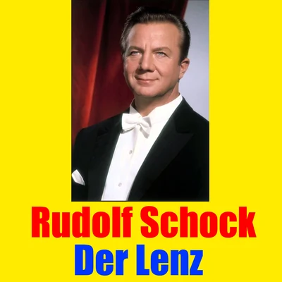 Der Lenz 專輯 Rudolf Schock