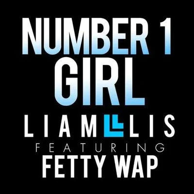 Number 1 Girl 专辑 Nick Beezy/Fetty Wap