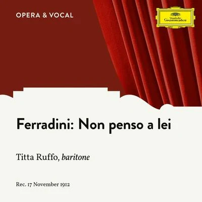 Ferradini: "Non penso a lei" 專輯 Titta Ruffo