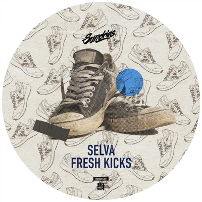 Fresh Kicks 专辑 Selva