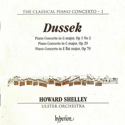 Dussek - Piano Concertos - Howard Shelley (Classical Piano Concerto-1) 專輯 Howard Shelley/London Mozart Players