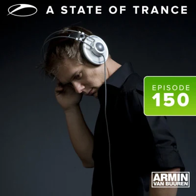 A State Of Trance Episode 150 專輯 Armin van Buuren ASOT Radio/Vini Vici/Astrix