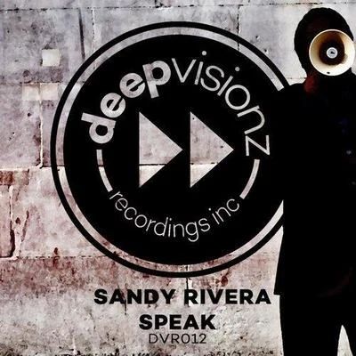 Speak 专辑 Sandy Rivera