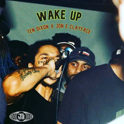 Wake Up 专辑 Prizma/Jon E Clayface