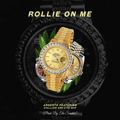 ArgentoSean Angel Rollie on Me (feat. Stallion & Lito MVP)