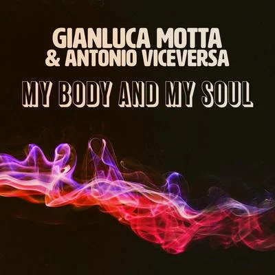 My Body and My Soul 專輯 Gianluca Motta