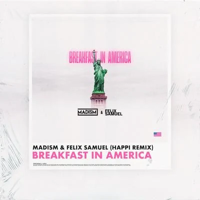 Breakfast In America (Happi Remix) 專輯 Felix Samuel