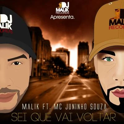 Sei Que Vai Voltar 專輯 Malik/Lil’ Flea/Quintino & Blasterjaxx