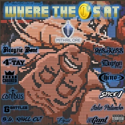 Where the Coins At 專輯 4-Tay/Gamblaz/Nuty/Mob House Presents/Spice 1