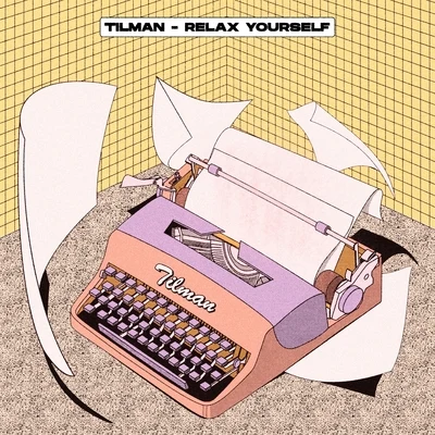 Relax Yourself 專輯 Tilman