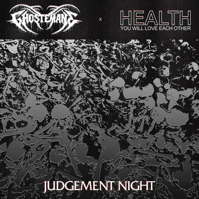 JUDGEMENT NIGHT 專輯 Health