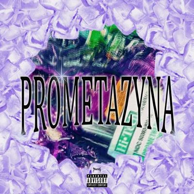 Prometazyna 专辑 Ethyl/Flori