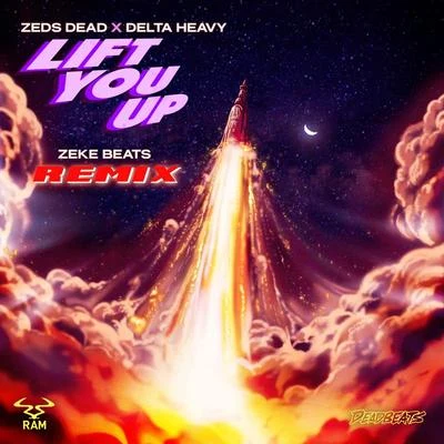 Lift You Up (ZEKE BEATS Remix) 专辑 Zeds Dead/NGHTMRE/GG Magree/Galactic Marvl