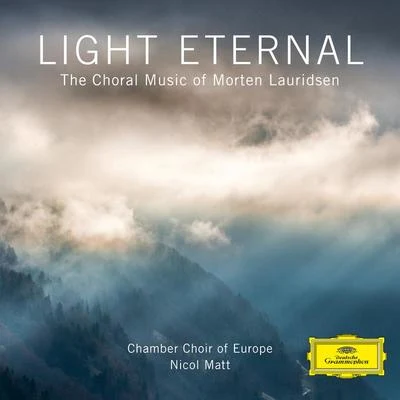 Tara ErraughtI Virtuosi ItalianiCorrado RovarisMichael SpyresLawrence Brownlee Light Eternal – The Choral Music of Morten Lauridsen