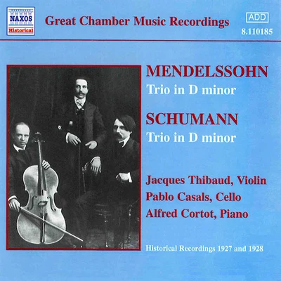 Jacques ThibaudJean Philippe Rameau MENDELSSOHNSCHUMANN: Trios (ThibaudCasalsCortot) (1927-1928)