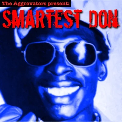 Smartest Don 专辑 Cultural Warriors/Leroy Smart