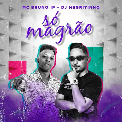 Só Magrão 專輯 Bartz/Mc Bruno IP/Dj Harry Potter/Mc Ronny/MC DG