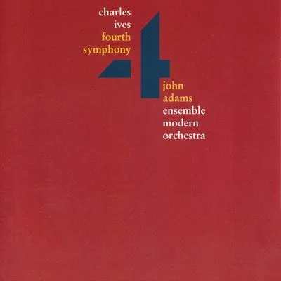 Charles Ives: Fourth Symphony 专辑 John Adams