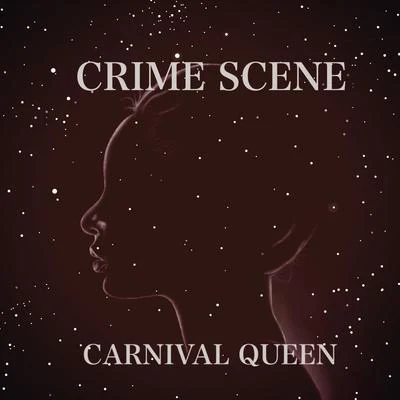 Carnival Queen 专辑 Fast Life/Crime Scene