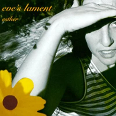 esther Eve&#x27;s Lament