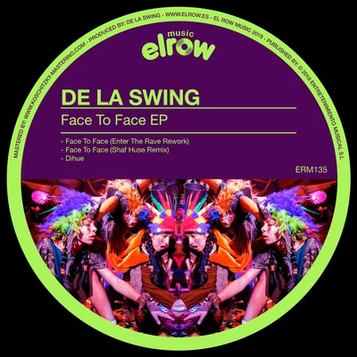 Face To Face EP 专辑 Dani Rivas/Marciano Italy/Pascal Daze/Ellroy/De La Swing