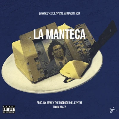 La Manteca 专辑 Cuban Bling/Diamante Ayala/Big Deiv/Beltran3k