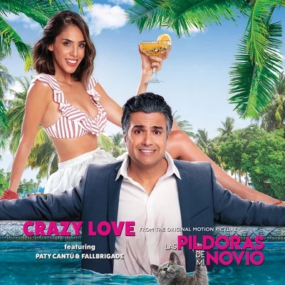 Crazy Love (Spanish Version) 專輯 Paty Cantú