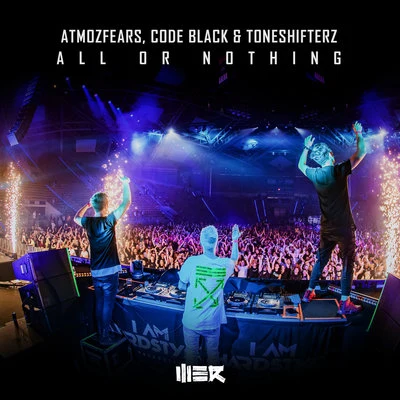 Toneshifterz All Or Nothing