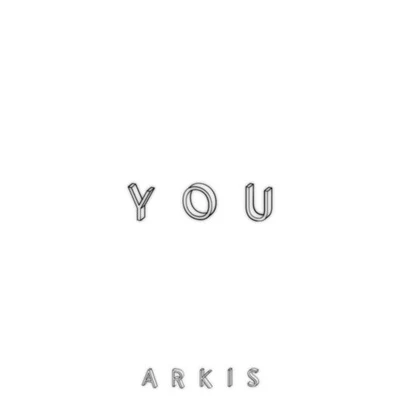 You 专辑 Arkis