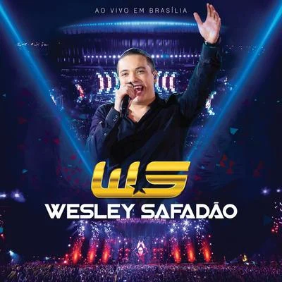 Ao Vivo Em Brasília 專輯 Wesley Safadão