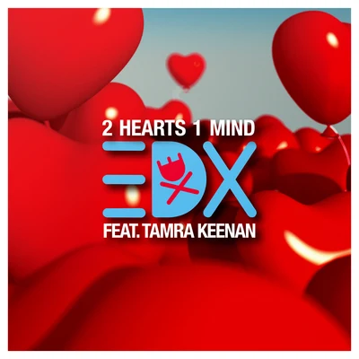 2 Hearts 1 Mind 專輯 EDX