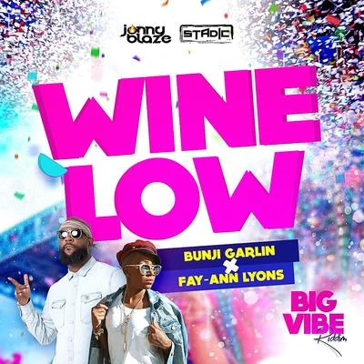 Bunji Garlin Wine Low