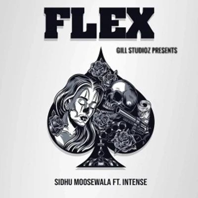 Flex 專輯 Sidhu Moosewala/Karan Aujla/Guri Dhanday/Dilpreet Dhillon