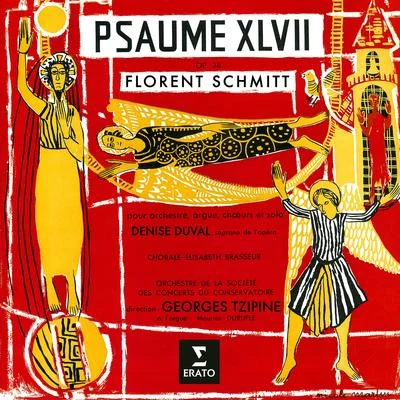 Schmitt: Psaume XLVII, Op. 38 專輯 Orchestre De La Société Des Concerts Du Conservatoire