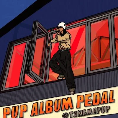 Pedal 专辑 PUP