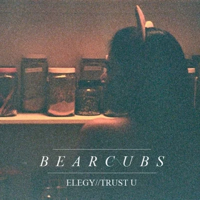 ElegyTrust U EP 專輯 Bearcubs/THALA