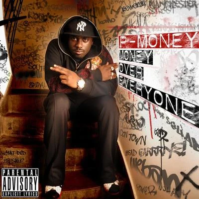 Money Over Everyone 專輯 P Money/Giggs