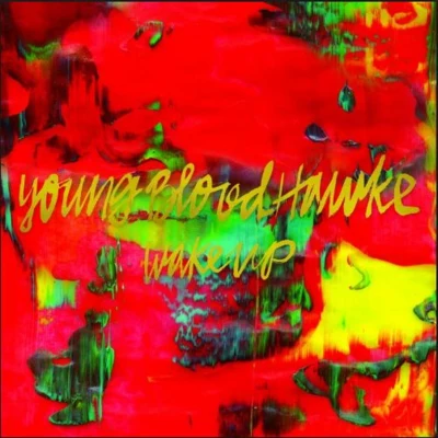 Wake Up 專輯 Youngblood Hawke