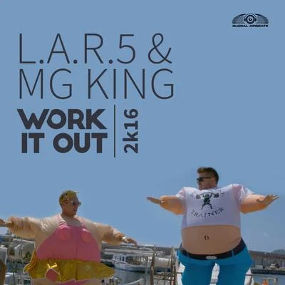 L.A.R.5R.I.O. Work It Out 2k16