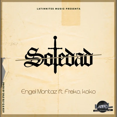 Soledad (feat. Freko KoKo) 專輯 Engel Montaz/Darell