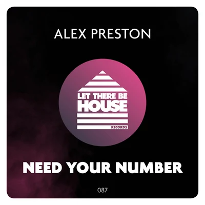 Need Your Number 专辑 Alex Preston