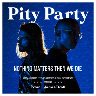 Nothing Matters Then We Die 专辑 James Droll