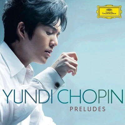 Chopin: Preludes 專輯 李云迪