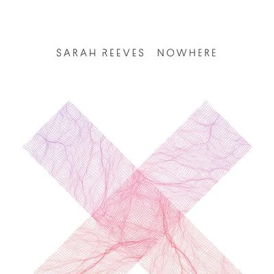 Sarah ReevesRiggi & Piros Nowhere