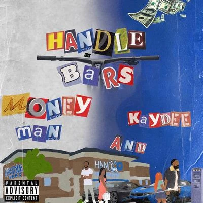 Handle Bars 专辑 Kendall Birdsong/KayDee/Alkaz