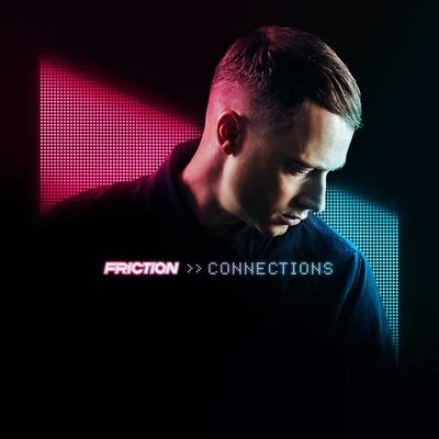 Connections 專輯 Friction/Jonny L