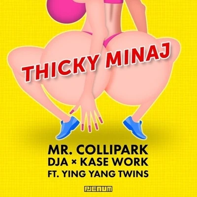 Thicky Minaj 專輯 Mr. Collipark/Meaux Green