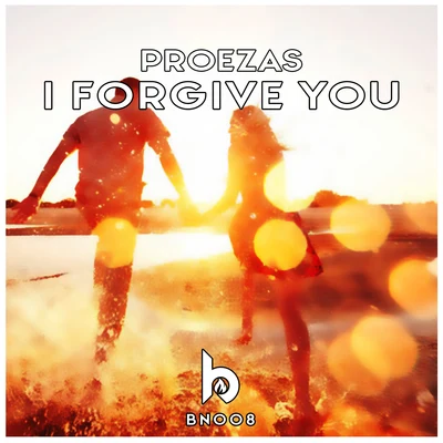 I Forgive You 專輯 Proezas/Aitor Blond/Ekicks