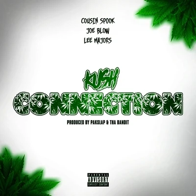 Kush Connection (Remix) 專輯 Joe Blow