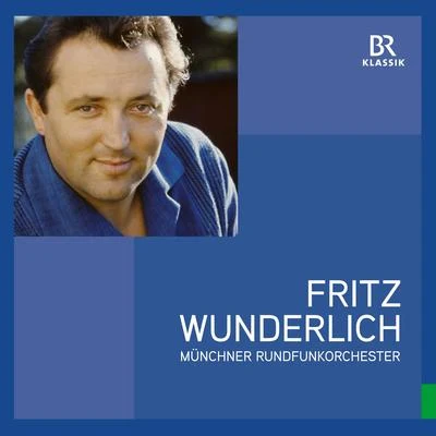 Fritz Wunderlich 专辑 Erna Spoorenberg/Hans Gunter Nocker/Netherlands Radio Choir/Radio Filharmonisch Orkest/Alfons Rischner